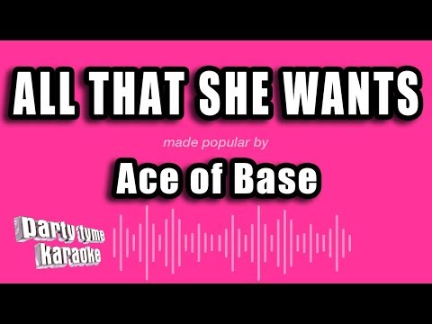 Ace of Base – All That She Wants (Karaoke Version)