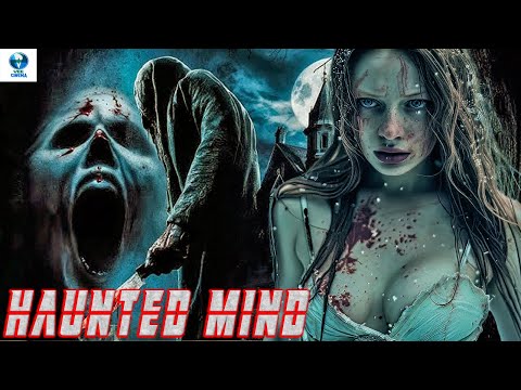 HAUNTED MIND | Hollywood Horror Thriller Movie | Full English Movie | Free Movies