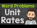 Solving Unit Rate Word Problems Effectively