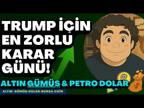 TRUMP İÇİN EN ZORLU KARAR GÜNÜ! | TÜM GÖZLER ABD'DE... #altın #dolar #gümüş
