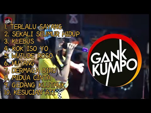 Kumpulan Lagu VIRAL 2022 Terbaru Versi GANK KUMPO