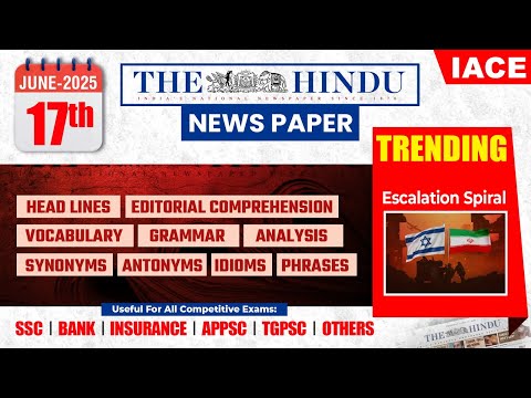 17th JUNE 2025 The Hindu News Paper Analysis | The Hindu Editorial Analysis Today | IACE