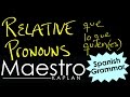 Mastering Relative Pronouns in Spanish