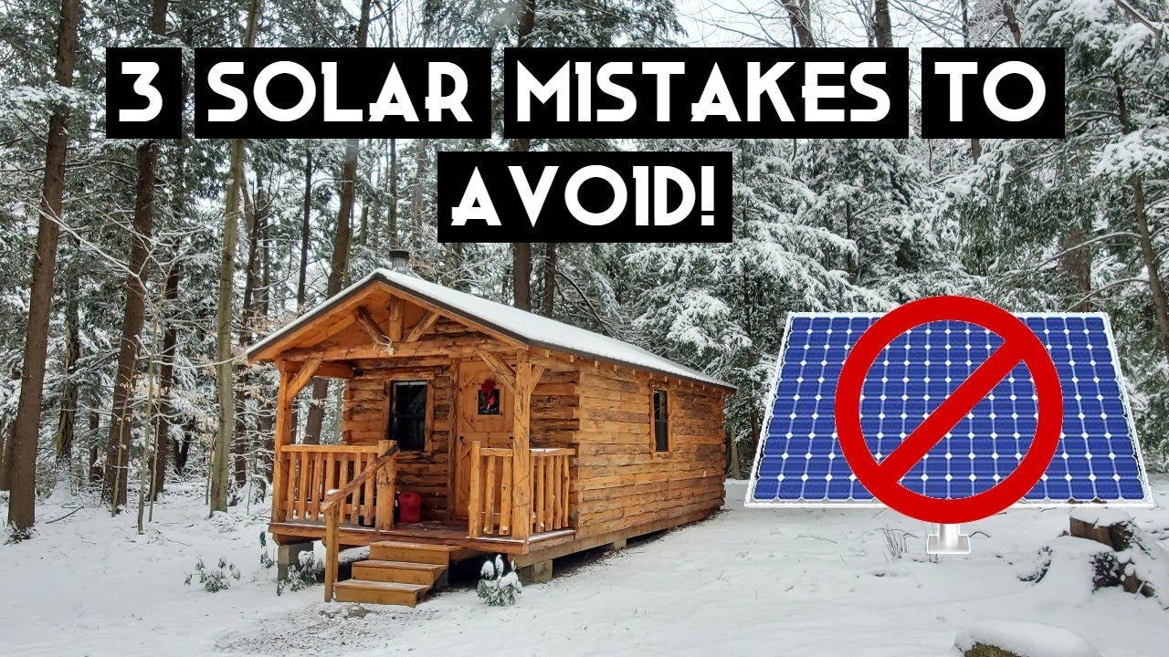 3 Solar Mistakes To Avoid! Watch this first before attempting an off-grid, DIY, solar system.