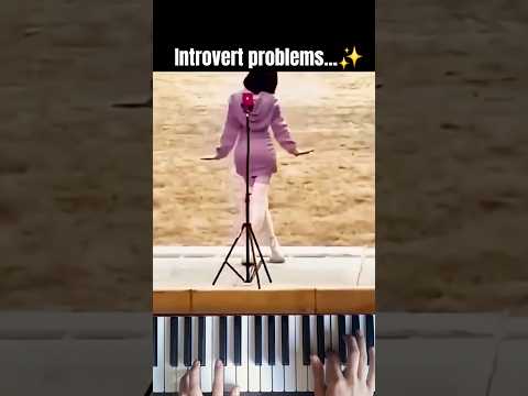 She really said "not my problem"✨️ 💀 #shorts #funny #comedy #introvert #piano