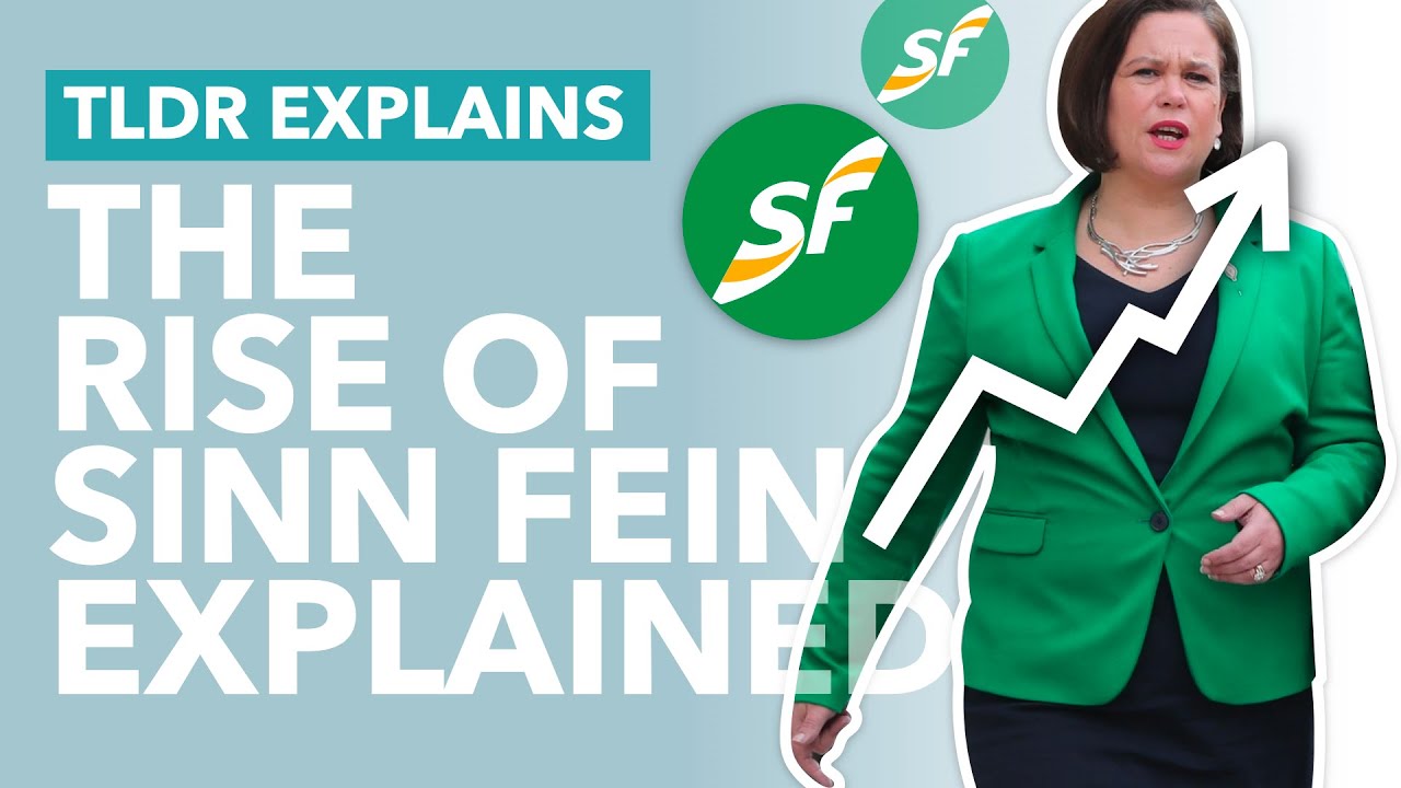 The Rise of Sinn Fein: The History of Ireland’s Nationalist Parties