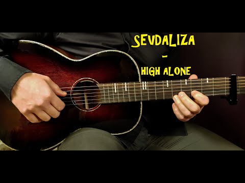 How to play SEVDALIZA - HIGH ALONE Acoustic Guitar Lesson - Tutorial