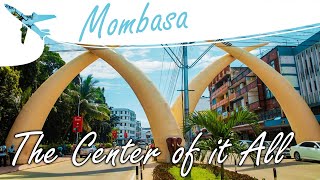 Mombasa: The Center of it All | Gateway of Cultures on the Indian Ocean