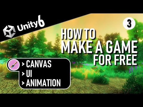 How To Make A Game In Unity 6 | Part 3 | How To Use Canvas, UI and Animation In Unity Tutorial
