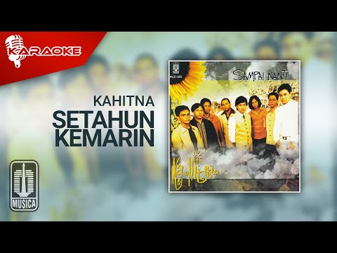 Kahitna – Setahun Kemarin (Official Karaoke Video) | No Vocal