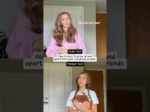 #pov Growing up and apart from your childhood friends…