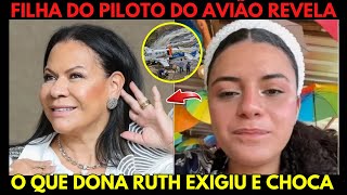 FILHA DO PILOTO DO AVIÃO DE MARÍLIA MENDONÇA FAZ REVELAÇÃO CHOCANTE SOBRE DONA RUTH #mariliamendonça