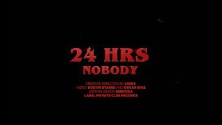 24Hrs - Nobody