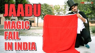 Jaadu - Magic Fail in India |Funny| |HRzero8|