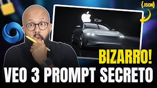 O PROMPT SECRETO do VEO 3 que cria VÍDEOS VIRAIS com IA (BIZARRO)