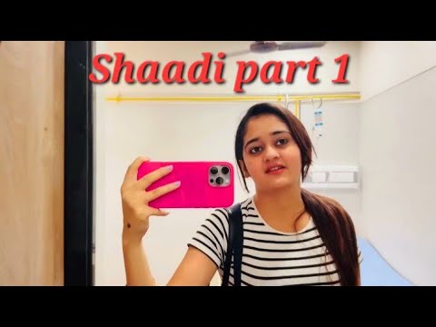 Shaadi party - part 1