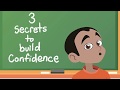 Building Confidence: Key Secrets for Success