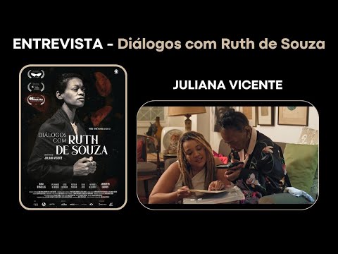ENTREVISTA: Diálogos com Ruth de Souza