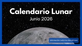▶ ASTROLOGÍA 4 FASES DE LA LUNA DE Junio 2026 ✅ CALENDARIO LUNAR Junio 2026 🚀DÍA HORA SIGNO