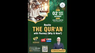 Recite the Qur'an with Fluency (Why & How?) | By Dr. Abdulazeez Abdulraheem | English