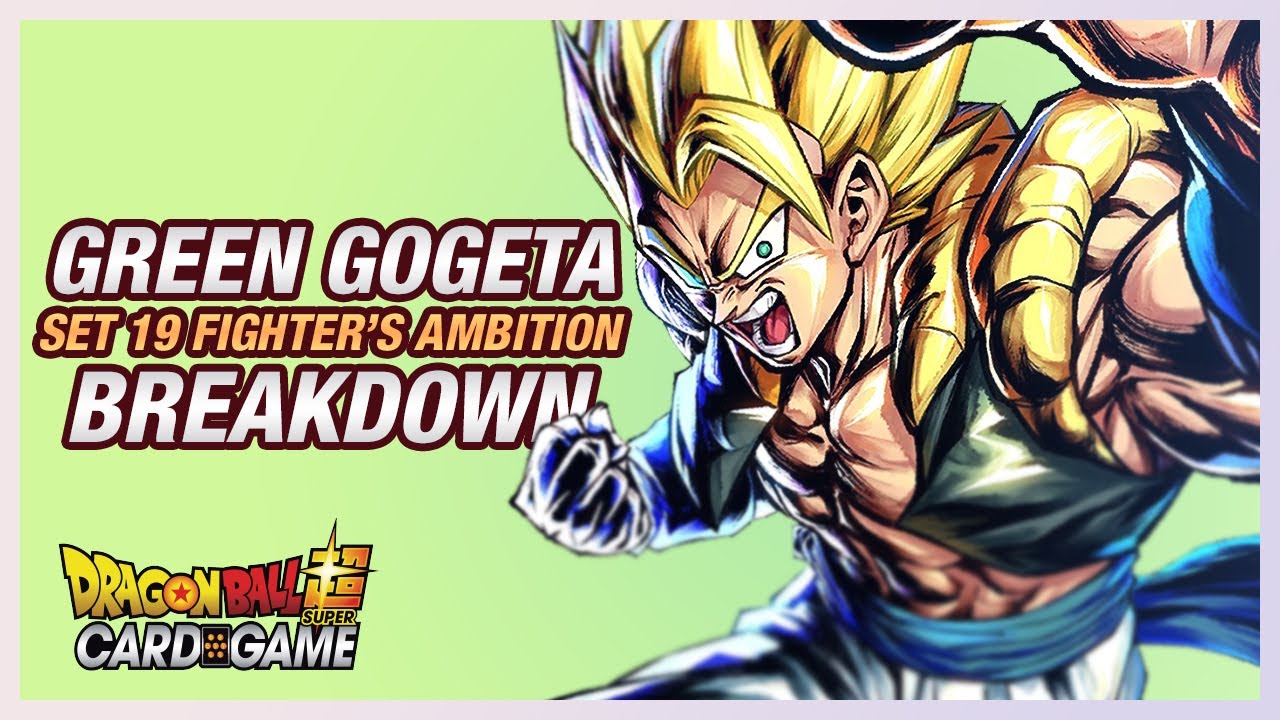 Set 19 Gogeta: The Green Trunks/Vegeta | Dragon Ball Super Card Game