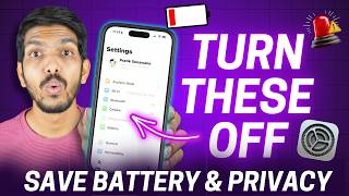 Setting to Turn Off in iPhone - iPhone Settings for Battery Saving & Privacy