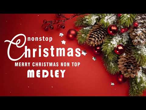 Non-Stop Christmas Songs Medley 2023-2024