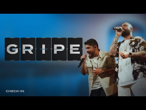 Jorge & Mateus - Gripe (Clipe Oficial) [Check-In]