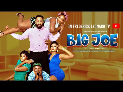 ๐ฌ BIG JOE โFREDERICK LEONARD, MONKALS KALU, Latest Nigerian Movie 2025. #trending #comedy #love