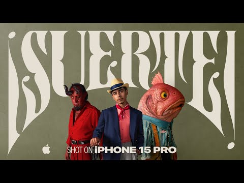 Shot on iPhone 15 Pro | ¡Suerte! | Apple