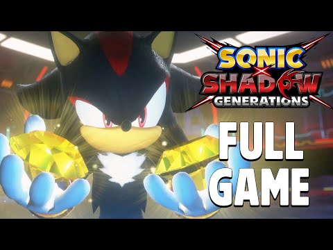 Sonic X Shadow Generations - Shadow Story Full Game Playthrough