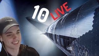 Live Reaction to Starship Flight 10!