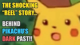 The Shocking REEL Story Behind Pikachu's DARK Past!!