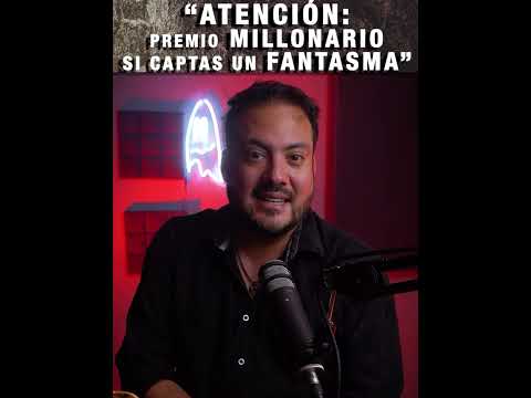 ¡Atención! Premio millonario si captas un Fantasma #paranormal #miedo #horror #albertodelarco