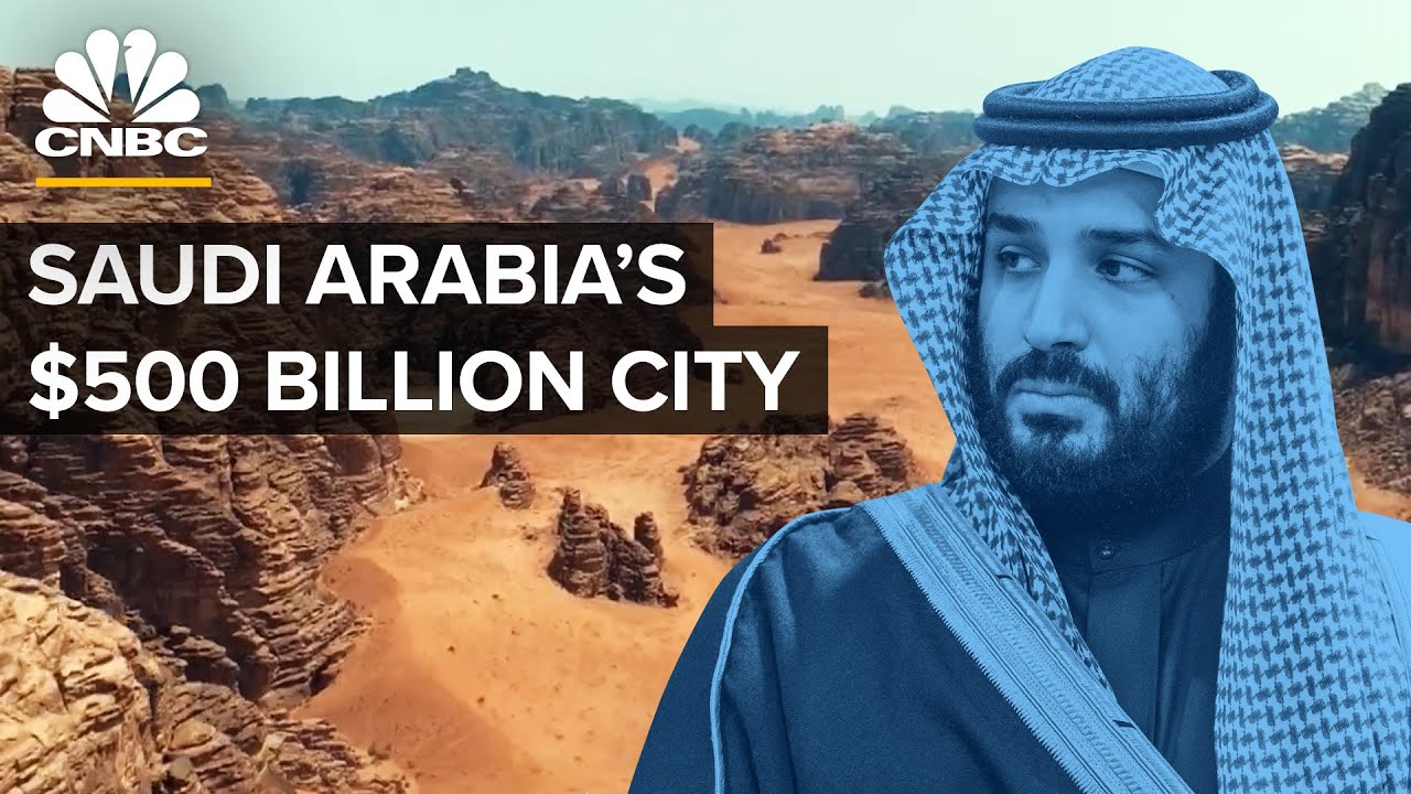 Neom: Saudi Arabia’s 0 Billion Bet to Build A Futuristic City in The Desert