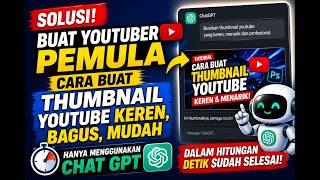 youtuber pemula  !!! ini dia cara buat thumbnail youtube mudah, cepat hasilnya sangat bagus