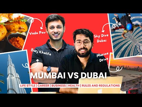 Mumbai vs Dubai Which City Offers the BEST Career Opportunities