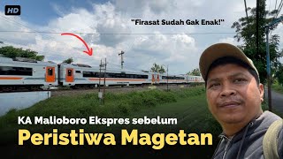 Malioboro Ekspres Sehari sebelum Insiden di Magetan