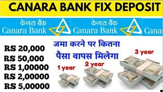 Canara bank FD interest calculator 2025 new | Canara bank fixed deposit Calculator Benefits 2025