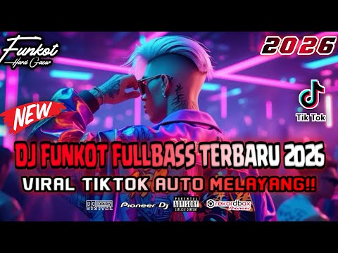 DJ FUNKOT TERBARU 2026 ‼️ BUNGA EDELWEIS (NEW) VIRAL TIKTOK AUTO MELAYANG