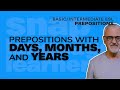 Prepositions of Time Practice