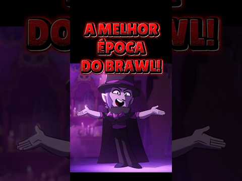 A melhor ÉPOCA no Brawl!!