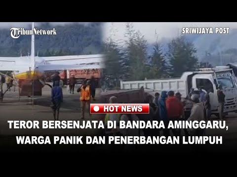 KRONOLOGI Baku Tembak TNI-Polri dan OPM di Bandara Ilaga saat Pesawat Bupati Puncak Mendarat