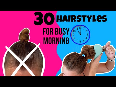 TOP 30 Messy Buns & Easy Hairstyles You Need to Try