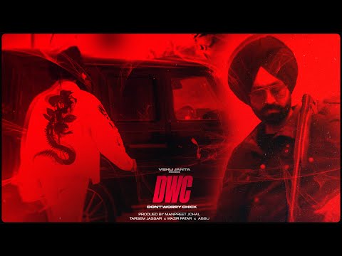 Dont Worry Chick (Lyrical Video) Tarsem Jassar | Wazir Patar | Abbu | Latest Punjabi Song 2025