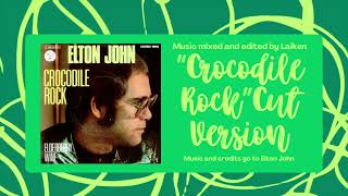 “Crocodile Rock” by Elton John Cut Dance Version