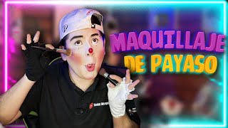 ¿Quieres ser Payaso? Empieza por el maquillaje | Tutorial Maquillaje de Payaso