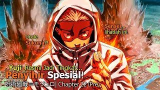 ITADORI RESMI MELEWATI LEVEL PENYIHIR SPESIAL DI JJK MODULO CHAPTER 22 (Pre)
