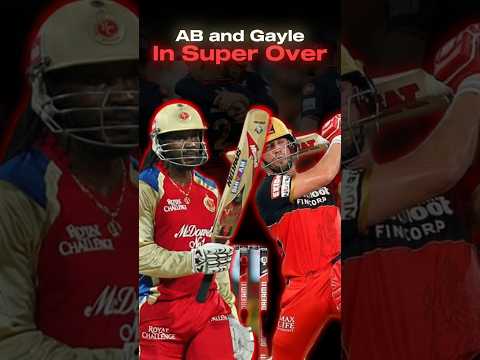 AB De Villiers and Chris Gayle in Super Over