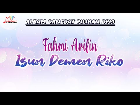 Fahmi Arifin - Isun Demen Riko (Official Music Video) | Lagu Dangdut DPM